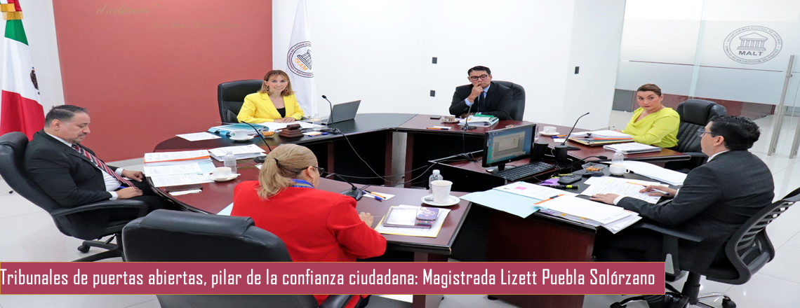 Tribunales de puertas abiertas, pilar de la confianza ciudadana: Magistrada Lizett Puebla Solórzano